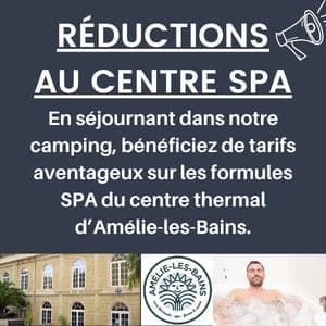 Réductions Spa thermal Amélie-les-bains - Camping Amélia